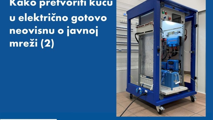 Kako pretvoriti kuću u električno gotovo neovisnu o električnoj mreži (2)