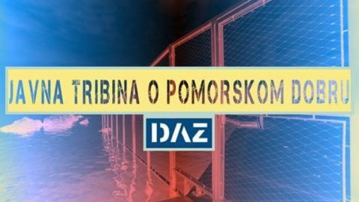 DAZ organizira javnu tribinu o pomorskom dobru: Na tribini će sudjelovati i stručnjaci